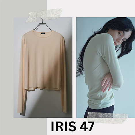 素肌になじむ上質感「イリスフォーセブン」の名品カットソー