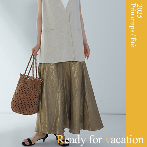 Ready for vacation | 大人が着たい”夏を愉しむ服”