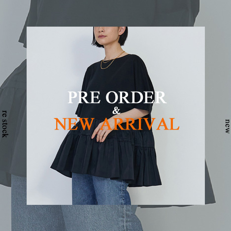 PRE ORDER & NEW ARRIVAL